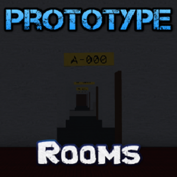 Prototype Rooms