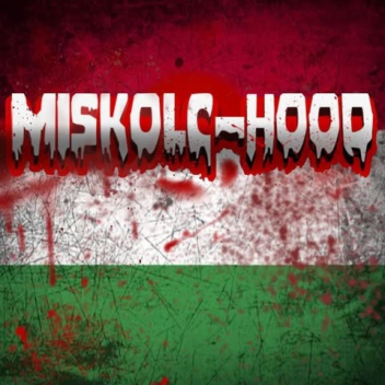 🇭🇺 Miskolc-Hood 🇭🇺 [BETA]