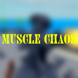 Muscle Chaos