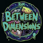 [RaM] Between Dimensions Group Thumbnail