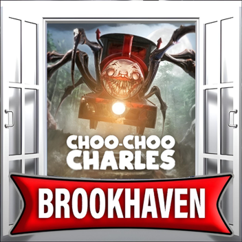 [Despacito 🕷️]Choo Choo Charles (BROOKHAVEN)