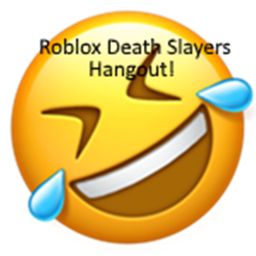 Roblox Death Slayers Hangout