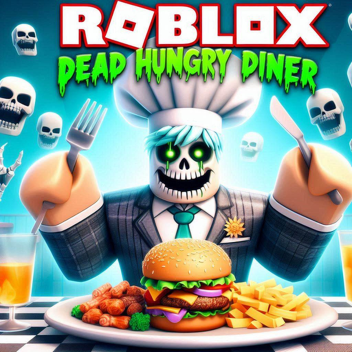 Dead Hungry Diner