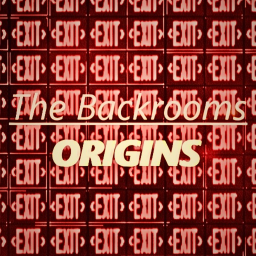 The Backrooms: Origins