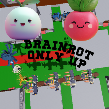 BRAINROT ONLY UP