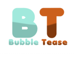 Bubble Tease ®