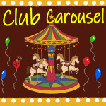 Club Carousel 🔊 18+ [Early Access]