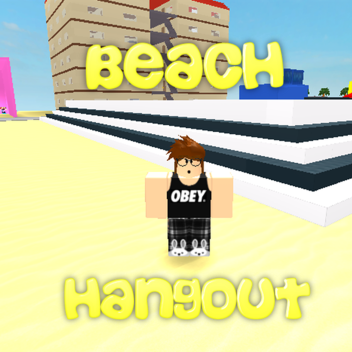 Beach Hangout!