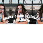 emma chamberlains aesthetic
