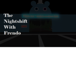 The Nightshift With Frendo