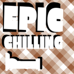 Epic chilling