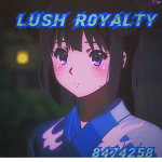 LUSH R0YALTY
