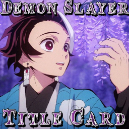 Demon Slayer: Title Card