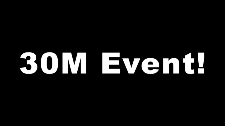 30M Event!