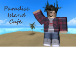 Paradise Island Cafe