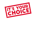 Your Choice!!!!!