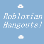 Robloxian Hangout Group!!