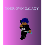 Your own Galaxy