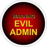 Evil Admins