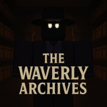 The Waverly Archives