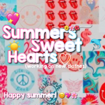 Summers Sweet hearts