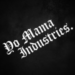 Yo Mama Industries.