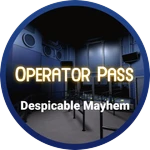 Operator Pass: Despicable Mayhem