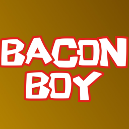 Bacon Boy