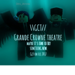 Grande Crowne Theatre