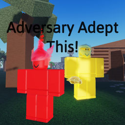 (Update 2) Adversary Adept This!