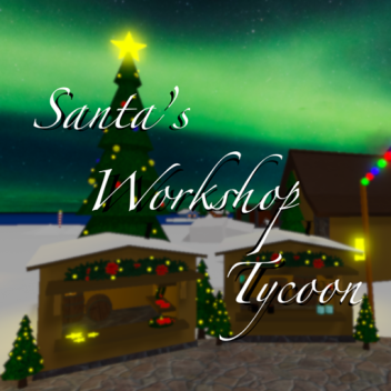 Santa's Workshop Tycoon