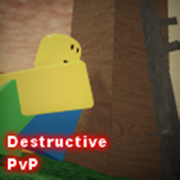 Destructive PvP
