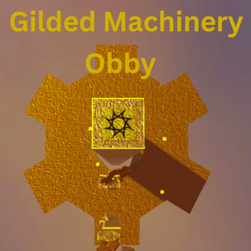Gilded Machinery