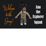 Ana the Explorer Squad