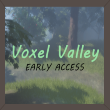 Voxel Valley [EARLY ACCESS]