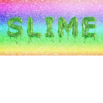 Slime group...
