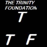 [TTF] The Trinity Foundation