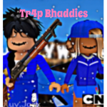 Tr4p Bhaddies