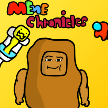 Meme Chronicles (OPEN BETA)