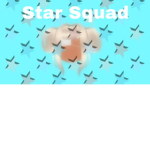 •Star Squad•