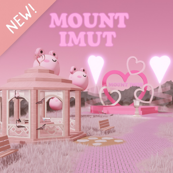 [🌸X20] Mount Imut