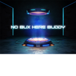 No bux here buddy