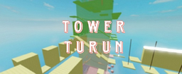 Tower Turun [UPDATE]