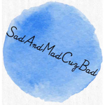 SadAndMadCuzBad