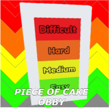 Piece Of Cake Obby