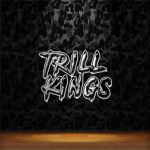 Trill Kings