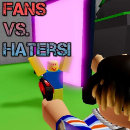 Fans Vs. Haters [BETA]