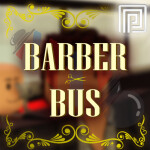 Barber Bus [🛤️QUESTS]