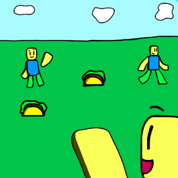 (Updated!)Raining Tacos!