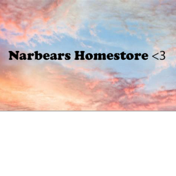 Narbears homestore!
